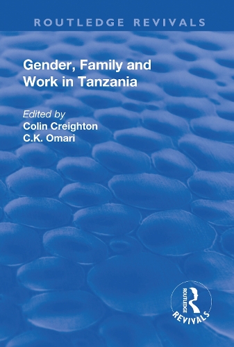 Бумажная книга «Gender, Family and Work in Tanzania», авторов К.К. Омари, Колин Крейтон - фото №1