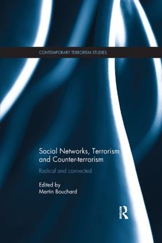 Бумажная книга «Social Networks, Terrorism and Counter-terrorism: Radical and Connected» - фото №1
