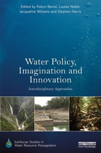 Паперова книга «Water Policy, Imagination and Innovation: Interdisciplinary Approaches» - фото №1