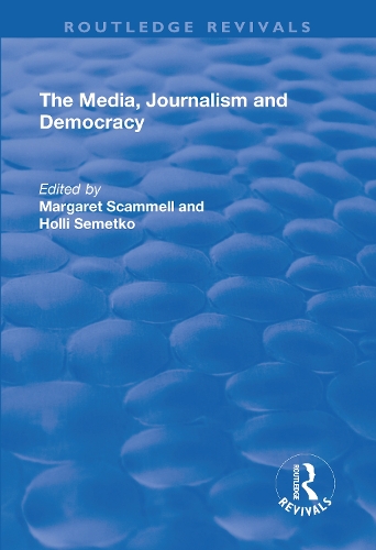 Бумажная книга «The Media, Journalism and Democracy», авторов Холли Семетко, Маргарет Скаммелл - фото №1