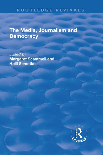 Бумажная книга «The Media, Journalism and Democracy», авторов Холли Семетко, Маргарет Скаммелл - фото №1
