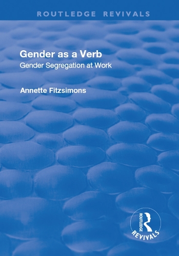 Паперова книга «Gender as a Verb: Gender Segregation at Work», автор Аннетт Фіцсімонс - фото №1
