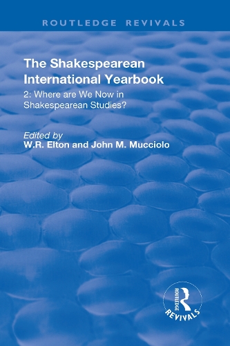 Бумажная книга «The Shakespearean International Yearbook: Where are We Now in Shakespearean Studies?: Volume 2» - фото №1