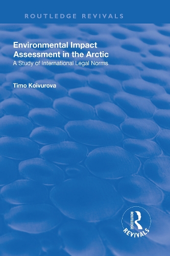 Бумажная книга «Environmental Impact Assessment (EIA) in the Arctic», автор Тимо Койвурова - фото №1