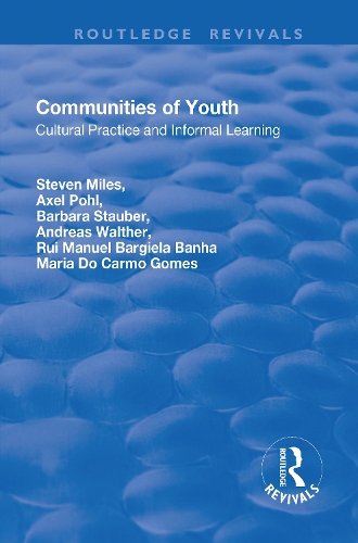 Бумажная книга «Communities of Youth: Cultural Practice and Informal Learning», авторов Андреас Вальтер, Аксель Поль, Барбара Штаубер, Мария ду Карму Гомеш, Руй Мануэль Баргиела Банха, Стивен Майлз - фото №1