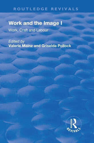 Бумажная книга «Work and the Image: Volume 1: Work, Craft and Labour - Visual Representations in Changing Histories» - фото №1