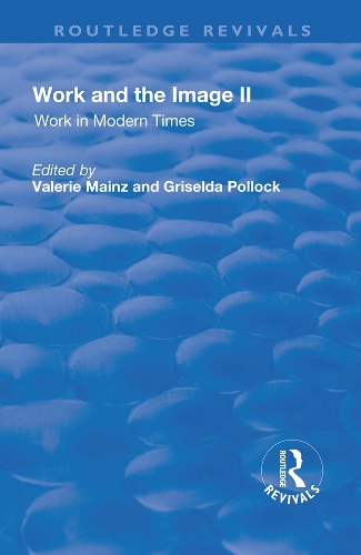 Бумажная книга «Work and the Image: Volume 2: Work in Modern Times - Visual Mediations and Social Processes» - фото №1