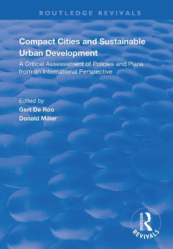 Бумажная книга «Compact Cities and Sustainable Urban Development: A Critical Assessment of Policies and Plans from an International Perspective» - фото №1