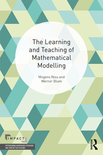 Бумажная книга «The Learning and Teaching of Mathematical Modelling», авторов Могенс Нисс, Вернер Блюм - фото №1