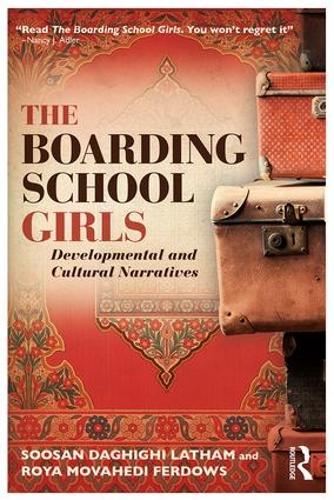 Паперова книга «The Boarding School Girls: Developmental and Cultural Narratives», авторів Ройя Фердоус, Сусан Летем - фото №1