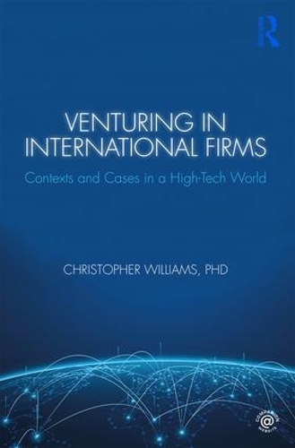 Бумажная книга «Venturing in International Firms: Contexts and Cases in a High-Tech World», автор Кристофер Уильямс - фото №1