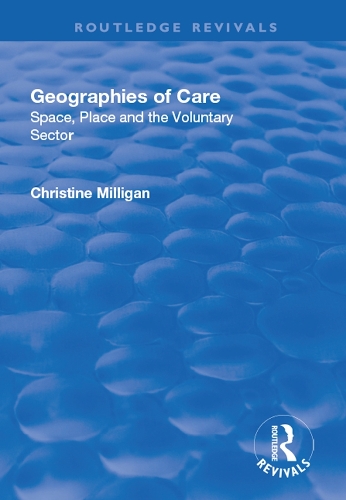 Бумажная книга «Geographies of Care: Space, Place and the Voluntary Sector», автор Кристин Миллиган - фото №1
