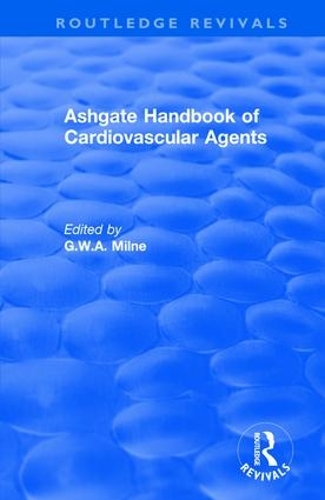 Паперова книга «Ashgate Handbook of Cardiovascular Agents: An International Guide to 1900 Drugs in Current Use: An International Guide to 1900 Drugs in Current Use» - фото №1