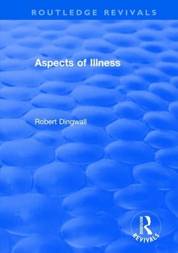 Паперова книга «Aspects of Illness», автор Роберт Дінгволл - фото №1
