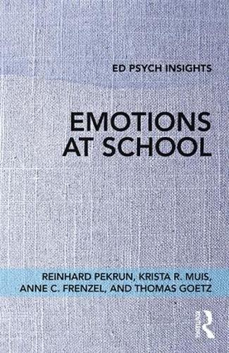 Паперова книга «Emotions at School», авторів Енн К. Френцель, Кріста Р. Мюїс, Райнхард Пекрун, Томас Гетц - фото №1