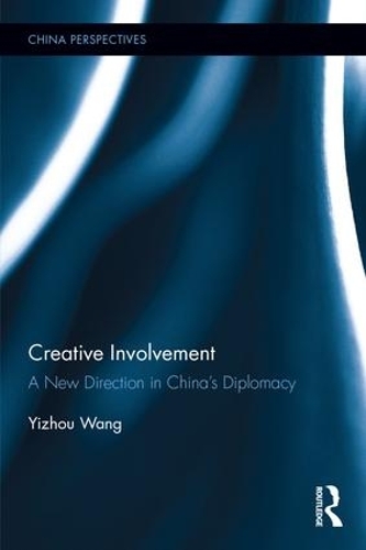 Паперова книга «Creative Involvement: A New Direction in China's Diplomacy», автор Йічжоу Ван - фото №1