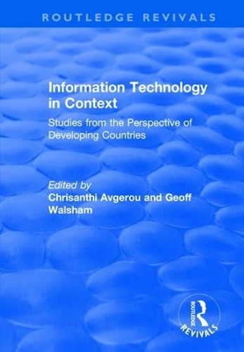 Бумажная книга «Information Technology in Context: Studies from the Perspective of Developing Countries» - фото №1