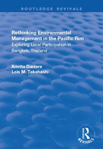 Бумажная книга «Rethinking Environmental Management in the Pacific Rim», авторов Амрита Даниера, Лоис. М Такахаси - фото №1