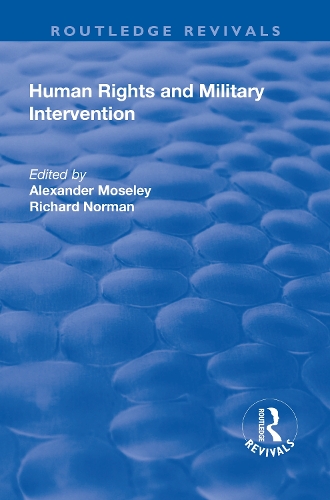 Паперова книга «Human Rights and Military Intervention», автор Александр Мозлі - фото №1