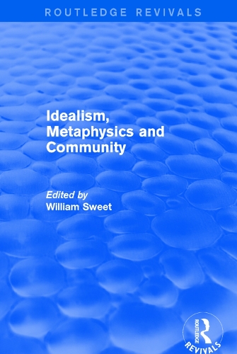 Паперова книга «Idealism, Metaphysics and Community» - фото №1