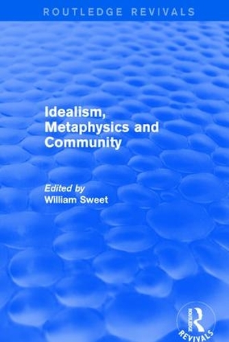 Бумажная книга «Idealism, Metaphysics and Community» - фото №1