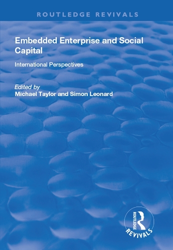 Бумажная книга «Embedded Enterprise and Social Capital: International Perspectives», автор Саймон Леонард - фото №1
