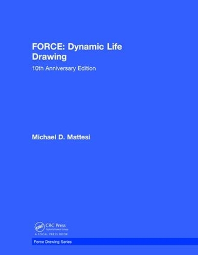 [object Object] «FORCE: Dynamic Life Drawing: 10th Anniversary Edition», автор Майк Маттезі - фото №1
