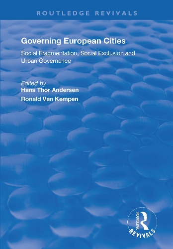 Бумажная книга «Governing European Cities: Social Fragmentation, Social Exclusion and Urban» - фото №1