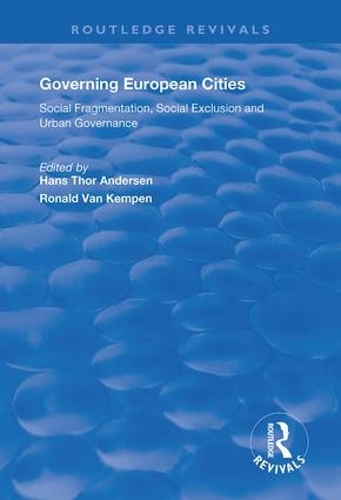 Бумажная книга «Governing European Cities: Social Fragmentation, Social Exclusion and Urban» - фото №1