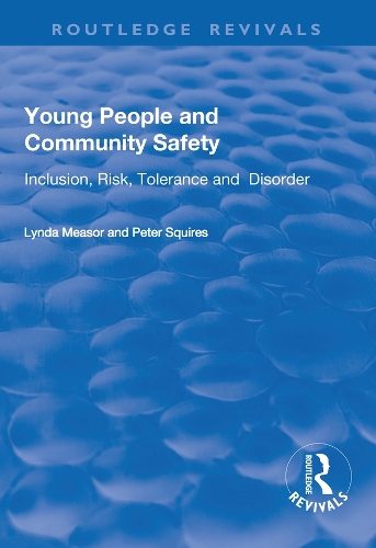 Бумажная книга «Young People and Community Safety: Inclusion, Risk, Tolerance and Disorder», авторов Линда Мэзор, Питер Сквайрс - фото №1