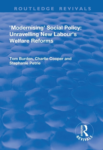 Бумажная книга «Modernising Social Policy: Unravelling New Labour's Welfare Reforms», авторов Чарли Купер, Стеф Петри, Том Бердон - фото №1