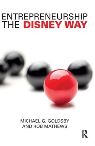 Бумажная книга «Entrepreneurship the Disney Way», авторов Майкл Голдсби, Роб Мэтьюз - фото №1