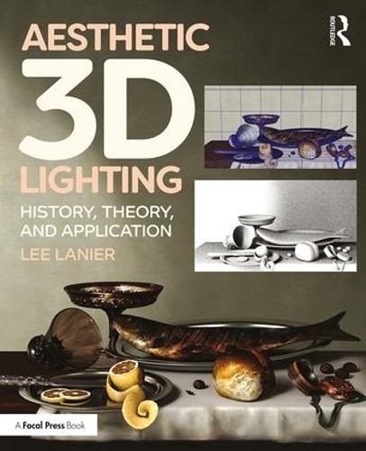 [object Object] «Aesthetic 3D Lighting: History, Theory, and Application», автор Лі Ланьє - фото №1