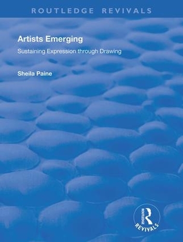 Бумажная книга «Artists Emerging: Sustaining Expression through Drawing», автор Шейла Пейн - фото №1