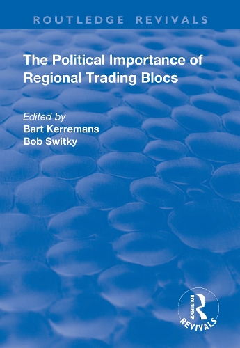 Бумажная книга «The Political Importance of Regional Trading Blocs» - фото №1