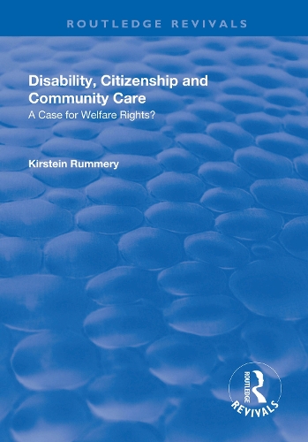 Бумажная книга «Disability, Citizenship and Community Care: A Case for Welfare Rights?: A Case for Welfare Rights?», автор Кирстин Раммери - фото №1