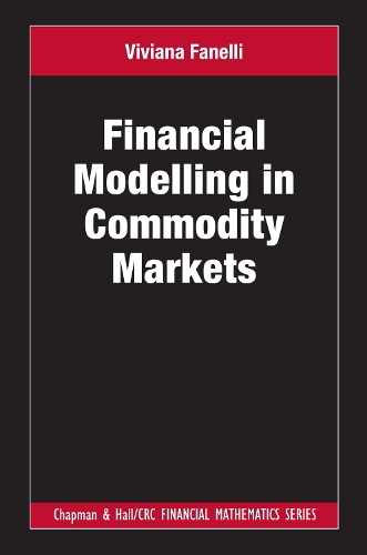 Паперова книга «Financial Modelling in Commodity Markets», автор Вівіана Фанеллі - фото №1