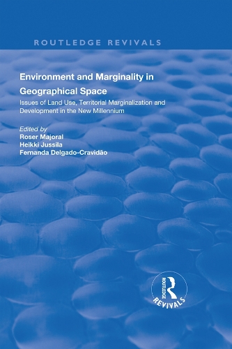 Бумажная книга «Environment and Marginality in Geographical Space: Issues of Land Use, Territorial Marginalization and Development at the Dawn of New Millennium», авторов Фернанда Дельгадо-Кравидао, Хейкки Юссила, Майорал Розер - фото №1