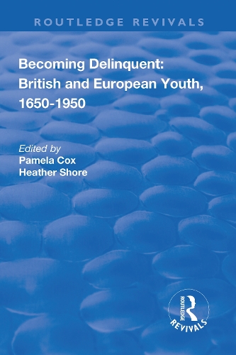 Бумажная книга «Becoming Delinquent: British and European Youth, 1650–1950», авторов Хизер Шор, Памела Кокс - фото №1