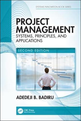 [object Object] «Project Management: Systems, Principles, and Applications, Second Edition», автор Адедеджи Б. Бадиру - фото №1