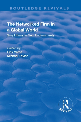 [object Object] «The Networked Firm in a Global World: Small Firms in New Environments», автор Ейрік Ватне - фото №1