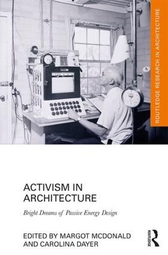 [object Object] «Activism in Architecture: Bright Dreams of Passive Energy Design» - фото №1