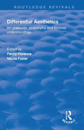 Бумажная книга «Differential Aesthetics: Art Practices, Philosophy and Feminist Understandings», авторов Никола Фостер, Пенни Флоренс - фото №1