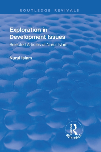 Бумажная книга «Exploration in Development Issues: Selected Articles of Nurul Islam», автор Нурул Ислам - фото №1