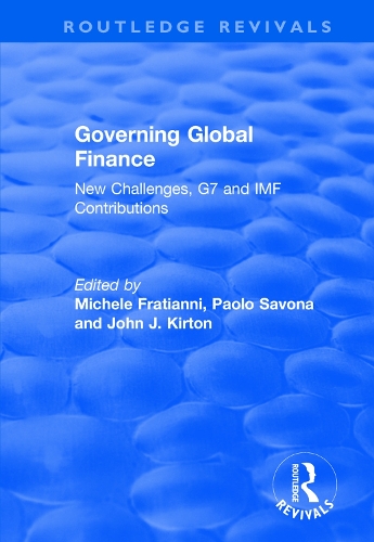 Бумажная книга «Governing Global Finance: New Challenges, G7 and IMF Contributions», авторов Мишель Фратианни, Паоло Савона - фото №1