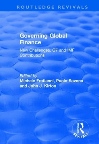 Бумажная книга «Governing Global Finance: New Challenges, G7 and IMF Contributions», авторов Мишель Фратианни, Паоло Савона - фото №1