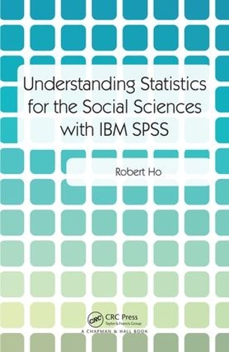 [object Object] «Understanding Statistics for the Social Sciences with IBM SPSS», автор Роберт Хо - фото №1