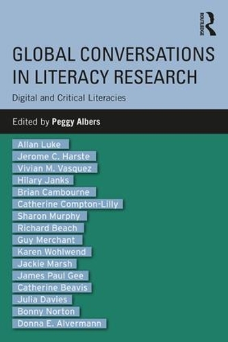 Бумажная книга «Global Conversations in Literacy Research: Digital and Critical Literacies» - фото №1