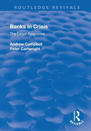 Бумажная книга «Banks in Crisis: The Legal Response», авторов Эндрю Кэмпбелл, Питер Картрайт - фото №1