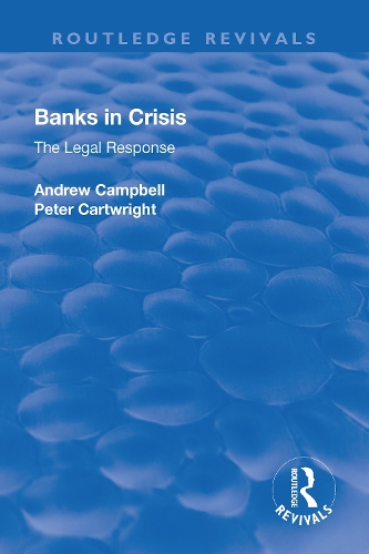 Бумажная книга «Banks in Crisis: The Legal Response», авторов Эндрю Кэмпбелл, Питер Картрайт - фото №1